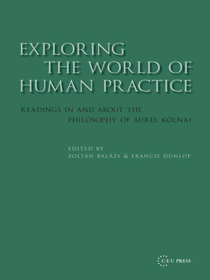 cover image of Exploring the World of Human Practice